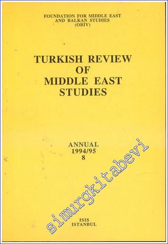 Turkish Review of Middle East Studies, vol 8, Annual 1994 / 95