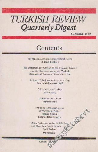 Turkish Review Quarterly Digest - Volume: 3 Number: 16 Summer