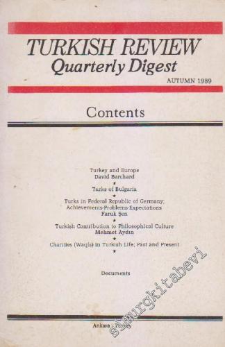 Turkish Review Quarterly Digest - Volume: 3 Number: 17 Autumn