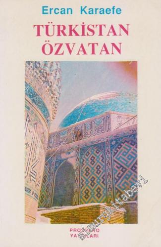 Türkistan Özvatan -