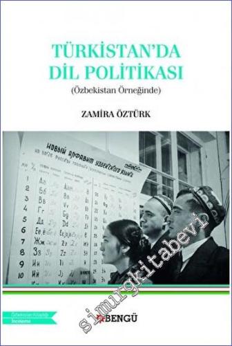 Türkistan'da Dil Politikası (Özbekistan Örneğinde) -        2022