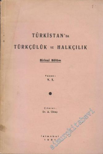 Türkistan'da Türkçülük ve Halkçılık Birinci Bölüm