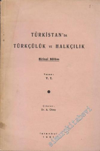 Türkistan'da Türkçülük ve Halkçılık Birinci Bölüm -