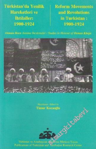 Türkistan'da Yenilik Hareketleri ve İhtilaller: 1900 - 1924 Osman Hoca
