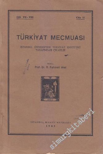 Türkiyat Mecmuası - Cilt: 7-8, Cüz 2