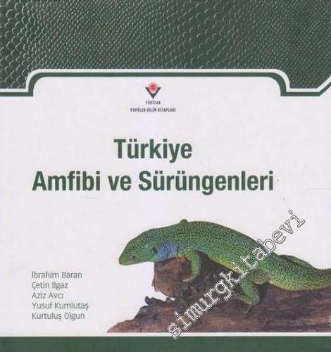 Türkiye Amfibi ve Sürüngenleri CİLTLİ -        2012