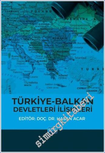 Türkiye-Balkan Devletleri İlişkileri - 2023