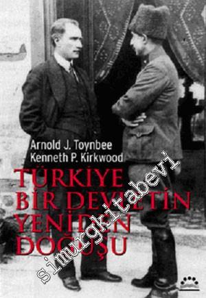 Türkiye Bir Devletin Yeniden Doğuşu -