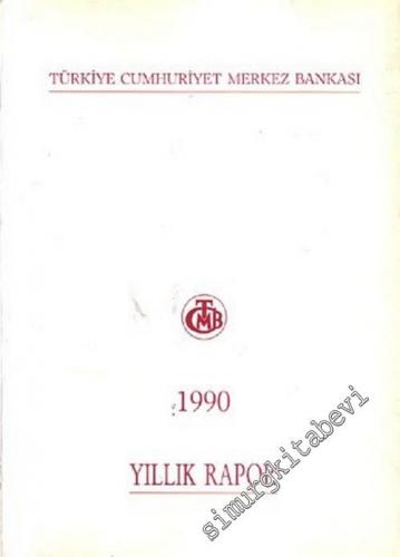 Türkiye Cumhuriyet Merkez Bankası: Yıllık Rapor 1990 -        1991