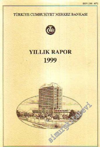 Türkiye Cumhuriyet Merkez Bankası: Yıllık Rapor 1999