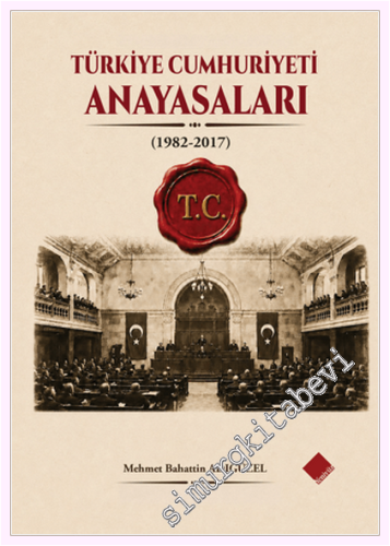 Türkiye Cumhuriyeti Anayasaları (1982-2017) -         2026