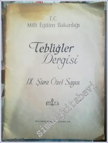 Türkiye Cumhuriyeti Milli Eğitim Bakanlığı Tebliğler Dergisi 9. Şura Özel Sayısı -        1974