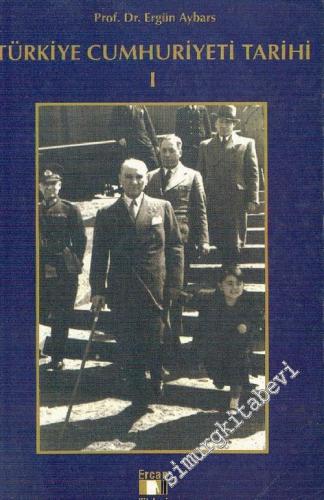Türkiye Cumhuriyeti Tarihi 1 -