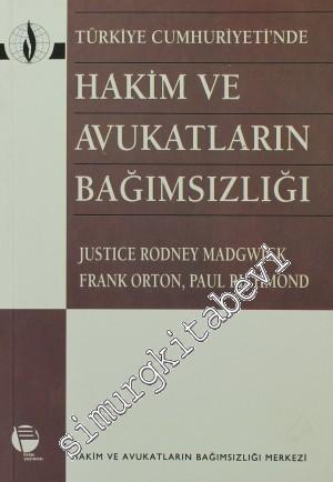 Türkiye Cumhuriyeti'nde Hakim ve Avukatların Bağımsızlığı