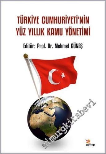 Türkiye Cumhuriyeti'nin Yüz Yıllık Kamu Yönetimi -        2025