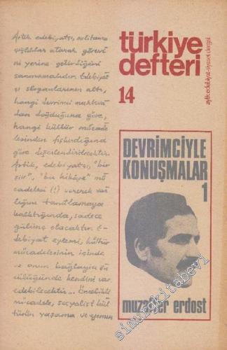 Türkiye Defteri - Aylık Edebiyat Siyaset Dergisi - Devrimciyle Konuşmalar 1 - Sayı 14      Aralık 1974