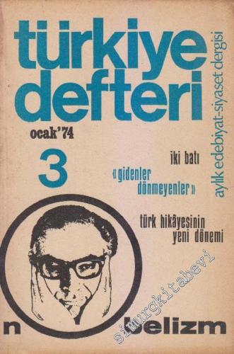 Türkiye Defteri - Aylık Edebiyat Siyaset Dergisi  Dosya : Nobelizm - Sayı 3      Ocak 1974