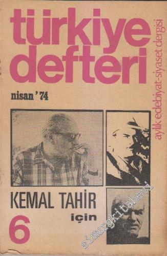 Türkiye Defteri - Aylık Edebiyat Siyaset Dergisi : Kemal Tahir İçin - 
