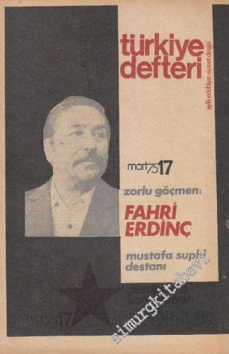 Türkiye Defteri - Aylık Edebiyat Siyaset Dergisi - Sayı 17 Mart