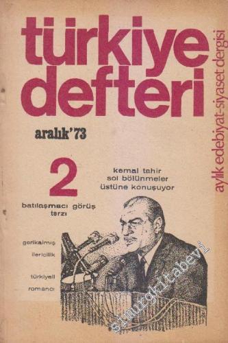 Türkiye Defteri - Aylık Edebiyat Siyaset Dergisi - Sayı 2 Aralık