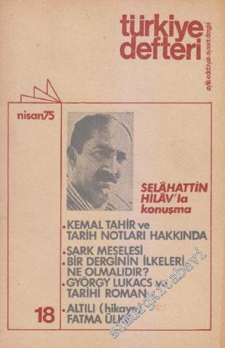 Türkiye Defteri - Aylık Edebiyat Siyaset Dergisi - Selahattin Hilâv'la