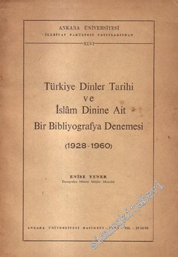 Türkiye Dinler Tarihi ve İslam Dinine Ait Bir Bibliyografya Denemesi (
