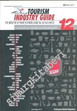 Türkiye Endüstrileri Kataloğu 12: 11 Ana Sektör 34 Alt Sektörde Tam 30