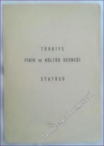 Türkiye Fikir ve Kültür Derneği Statüsü -        1968