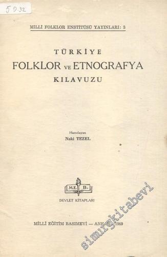 Türkiye Folklor ve Etnografya Kılavuzu -        1969