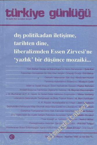 Türkiye Günlüğü: İki Aylık Fikir ve Kültür Dergisi - Sayı: 34, Mayıs - Haziran 1995       1995
