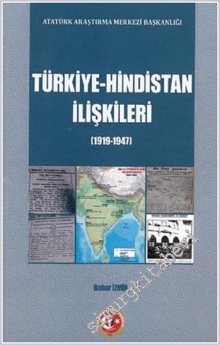 Türkiye - Hindistan İlişkileri (1919-1947) -        2025