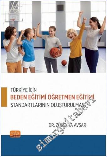 Türkiye İçin Beden Eğitimi Öğretmen Eğitimi Standartlarının Oluşturulm