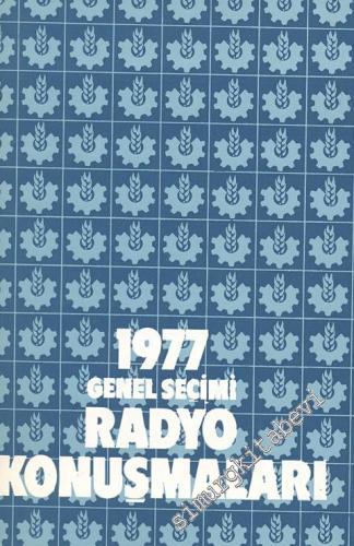 Türkiye İşçi Partisi 1977 Genel Seçimi Radyo Konuşmaları -        1977