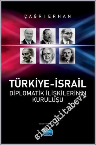 Türkiye - İsrail Diplomatik İlişkilerinin Kuruluşu -        2024