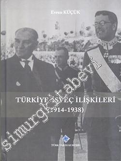 Türkiye İsveç İlişkileri 1914 - 1938