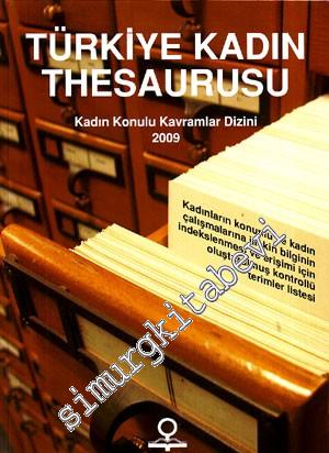 Türkiye Kadın Thesaurusu: Kadın Konulu Kavramlar Dizini 2009