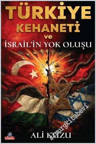 Türkiye Kehaneti ve İsrail'in Yok Oluşu -        2025