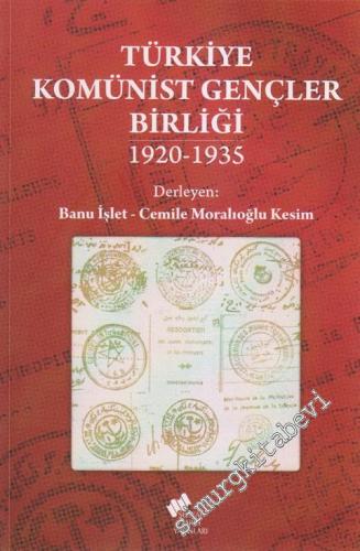 Türkiye Komünist Gençler Birliği 1920 - 1935