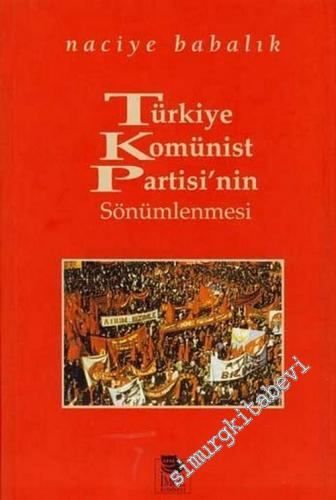Türkiye Komünist Partisi'nin Sönümlenmesi -        2005