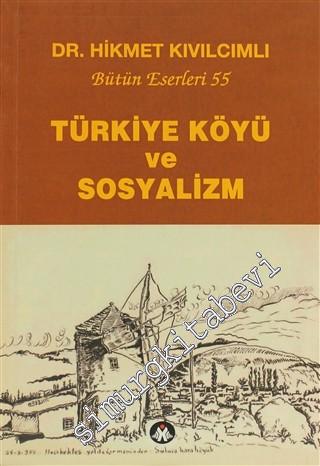 Türkiye Köyü ve Sosyalizm -