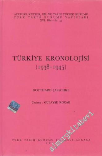 Türkiye Kronolojisi 1938 - 1945