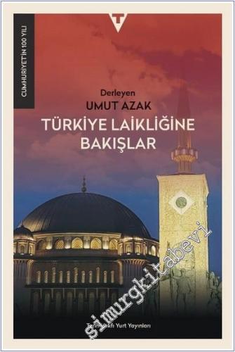 Türkiye Laikliğine Bakışlar -        2025