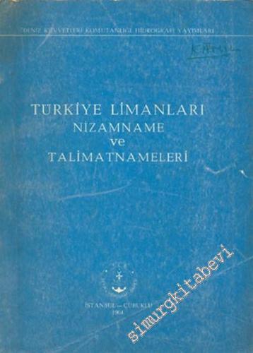 Türkiye Limanları Nizamname ve Talimatnameleri -        1964