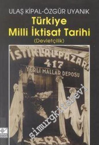 Türkiye Milli İktisat Tarihi (Devletçilik) -        2001