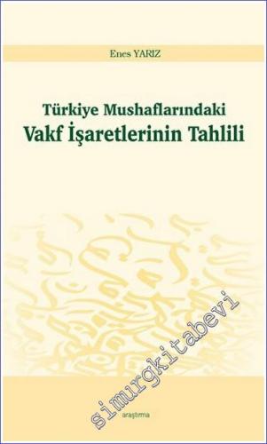 Türkiye Mushaflarındaki Vakf İşaretlerinin Tahlili -        2022