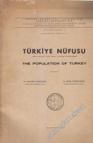 Türkiye Nüfusu ( Nüfus Kesafeti, Nüfus Artışı, İç Göçler ve Şehirleşme ) = The Population of Turkey -        1959