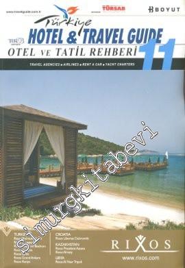 Türkiye Otel ve Tatil Rehberi = Hotel and Travel Guide 11