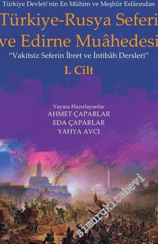 Türkiye Rusya Seferi ve Edirne Muahedesi 2 Cilt TAKIM -