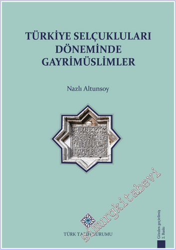 Türkiye Selçuklu Döneminde Gayrimüslimler