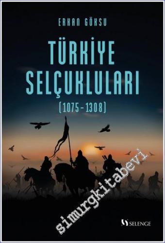 Türkiye Selçukluları (1075-1308) -        2024
